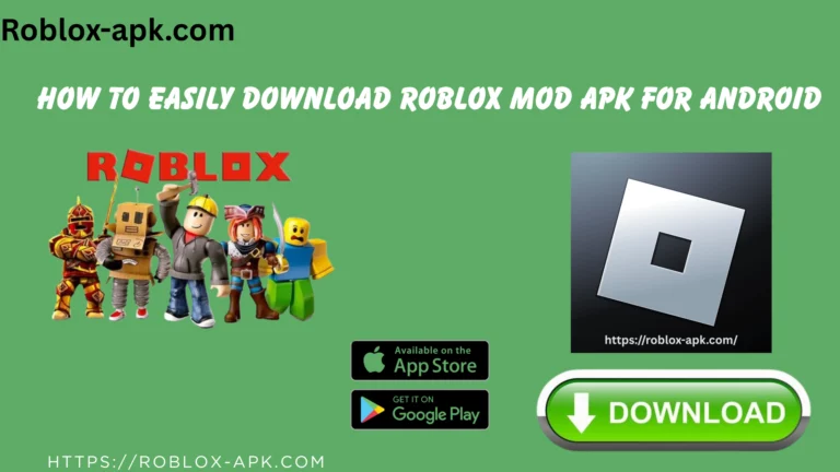 How to Easily Download Roblox Mod APK for Android